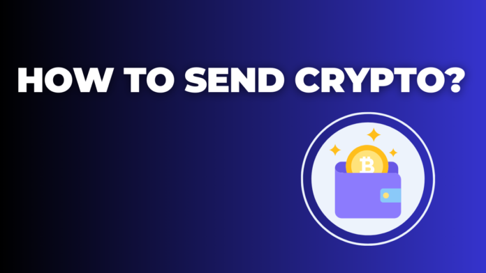 How to Send Crypto?