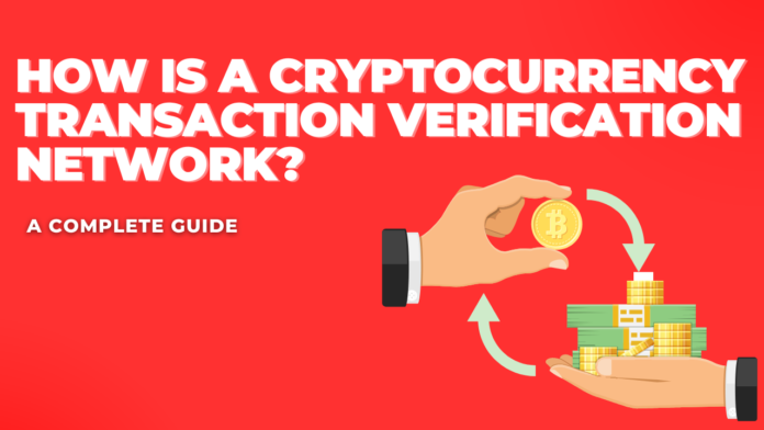 Cryptocurrency Transaction Verification